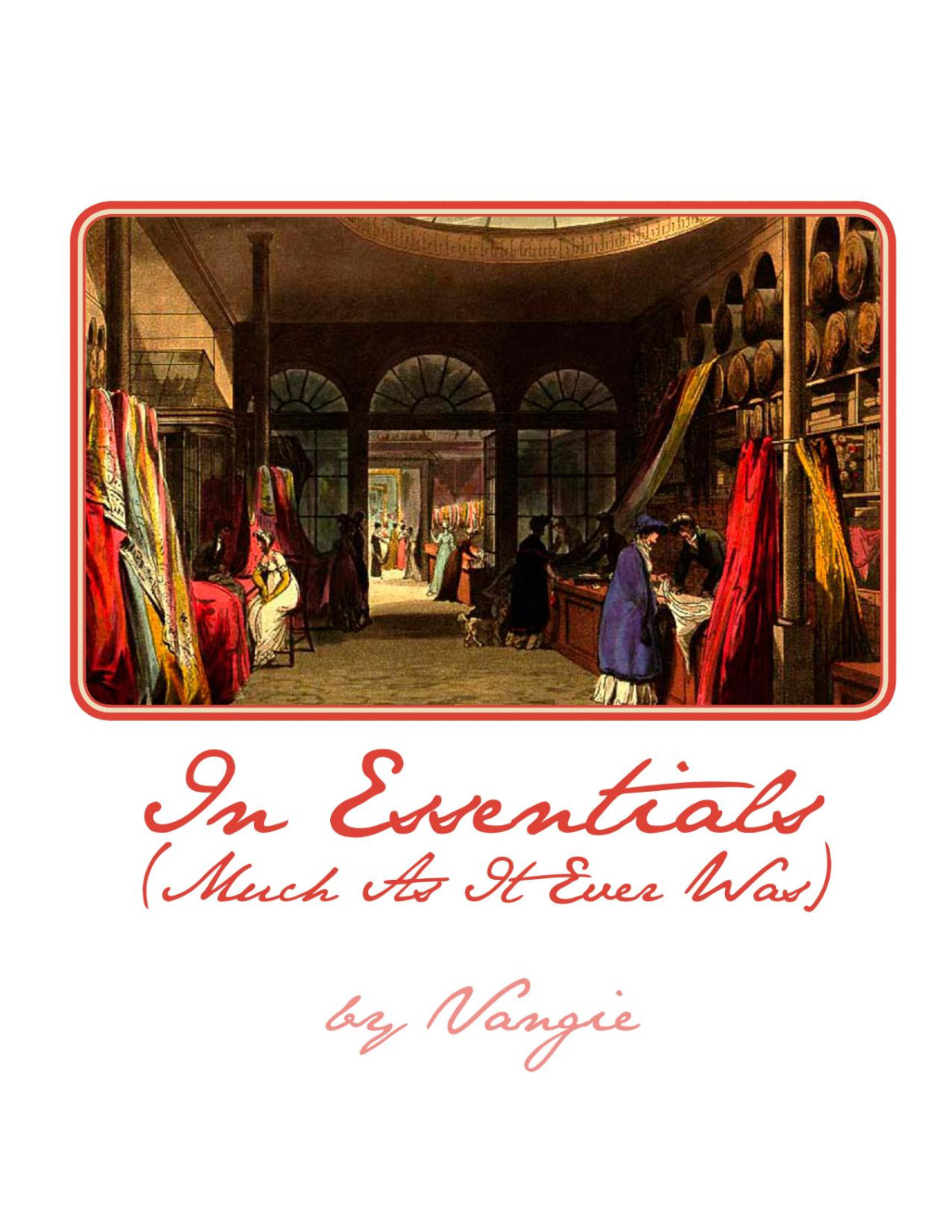 In Essentials Much As It Ever Was Draft Draft Vangie Evangeline Wright