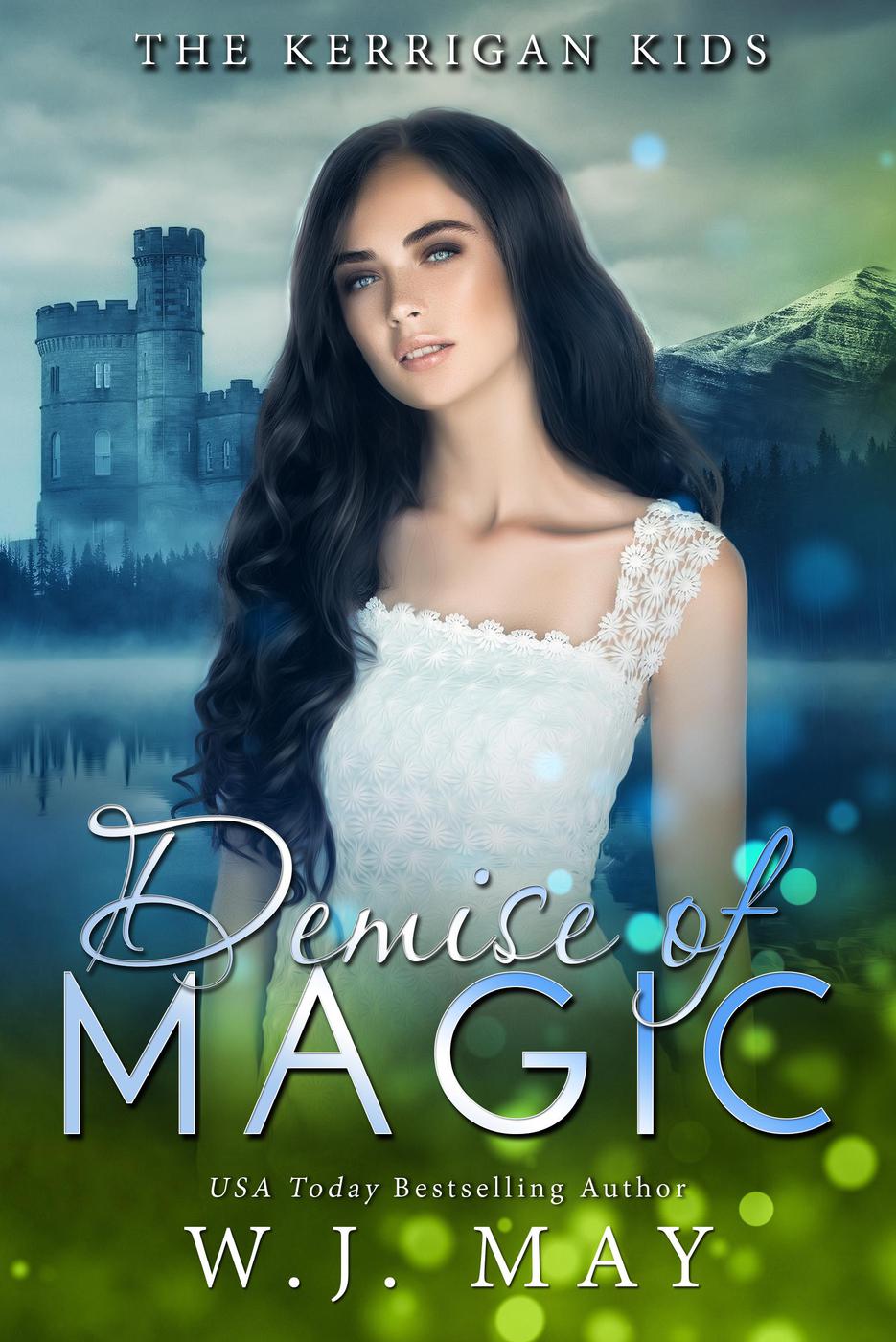 Demise Of Magic W J May