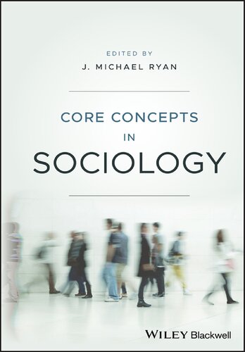 Core Concepts In Sociology 1st Edition J Michael Ryan Editor