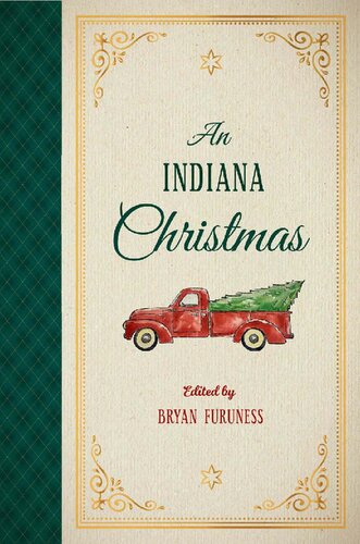An Indiana Christmas Bryan Furuness Editor
