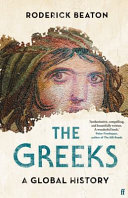 The Greeks A Global History Professor Prof Roderick Beaton