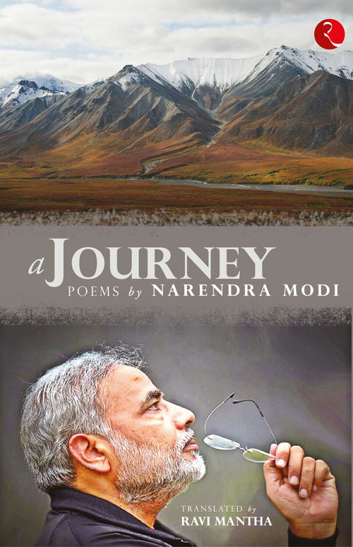 A Journey Poems By Narendra Modi Ravi Mantha