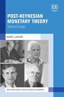 Postkeynesian Monetary Theory Selected Essays New Directions In Postkeynesian Economics Series Lavoie