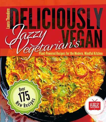Jazzy Vegetarians Deliciously Vegan 1st Edition Laura Theodore