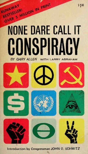 Gary Allen None Dare Call It Conspiracy Scanned Book Special Gary Allen