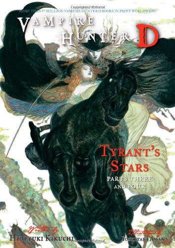 Vampire Hunter D Vol 17 Tyrants Stars Parts Three And Four Hideyuki Kikuchi