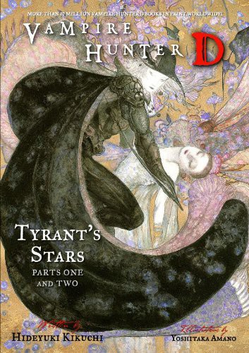 Vampire Hunter D Vol 16 Tyrants Stars Parts One And Two Hideyuki Kikuchi