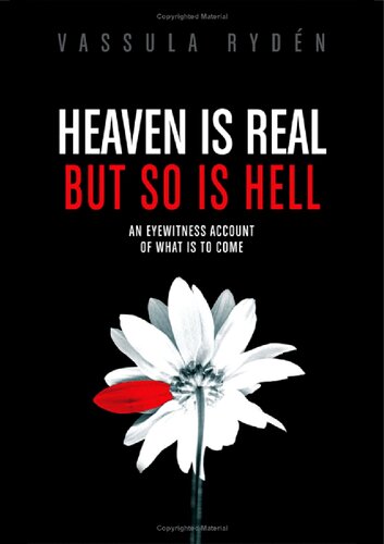 Heaven Is Real But So Is Hell An Eyewitness Account Of What Is To Come Vassula Ryden