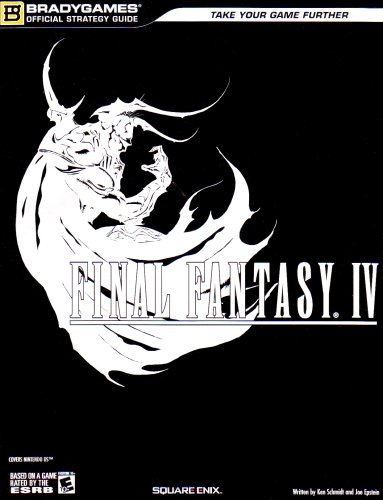 Final Fantasy Iv Official Strategy Guide Bradygames Official Strategy Guides Ken Schmidt