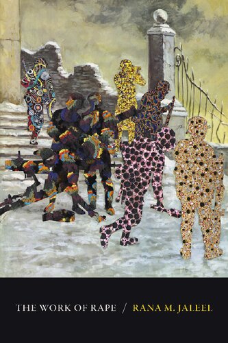 The Work Of Rape Rana M Jaleel