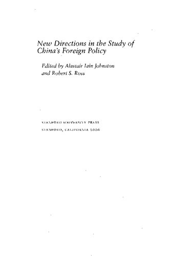New Directions In The Study Of Chinas Foreign Policy 1st Edition Robert S Ross Editor