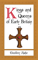 Kings And Queens Of Early Britain Geoffrey Ashe