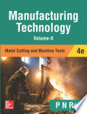 Manufacturing Technology Vol 2 4th Edition P N Rao