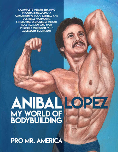 My World Of Bodybuilding Lopez Anibal
