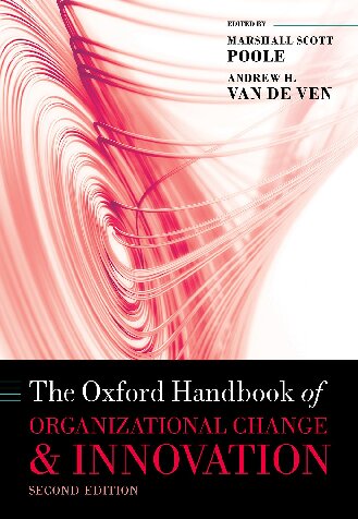 The Oxford Handbook Of Organizational Change And Innovation Oxford Handbooks 2nd Edition Marshall Scott Poole