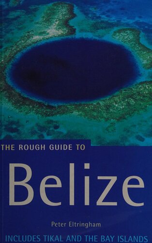 The Rough Guide To Belize 2nd Updtd Peter Eltringham