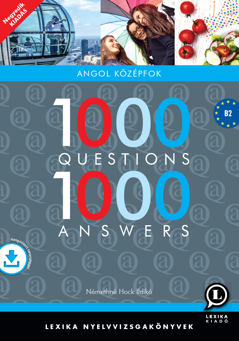 1000 Questions 1000 Answers Angol Kzpfok B2 Negyedik Kiads 4 Nmethn Hock Ildik