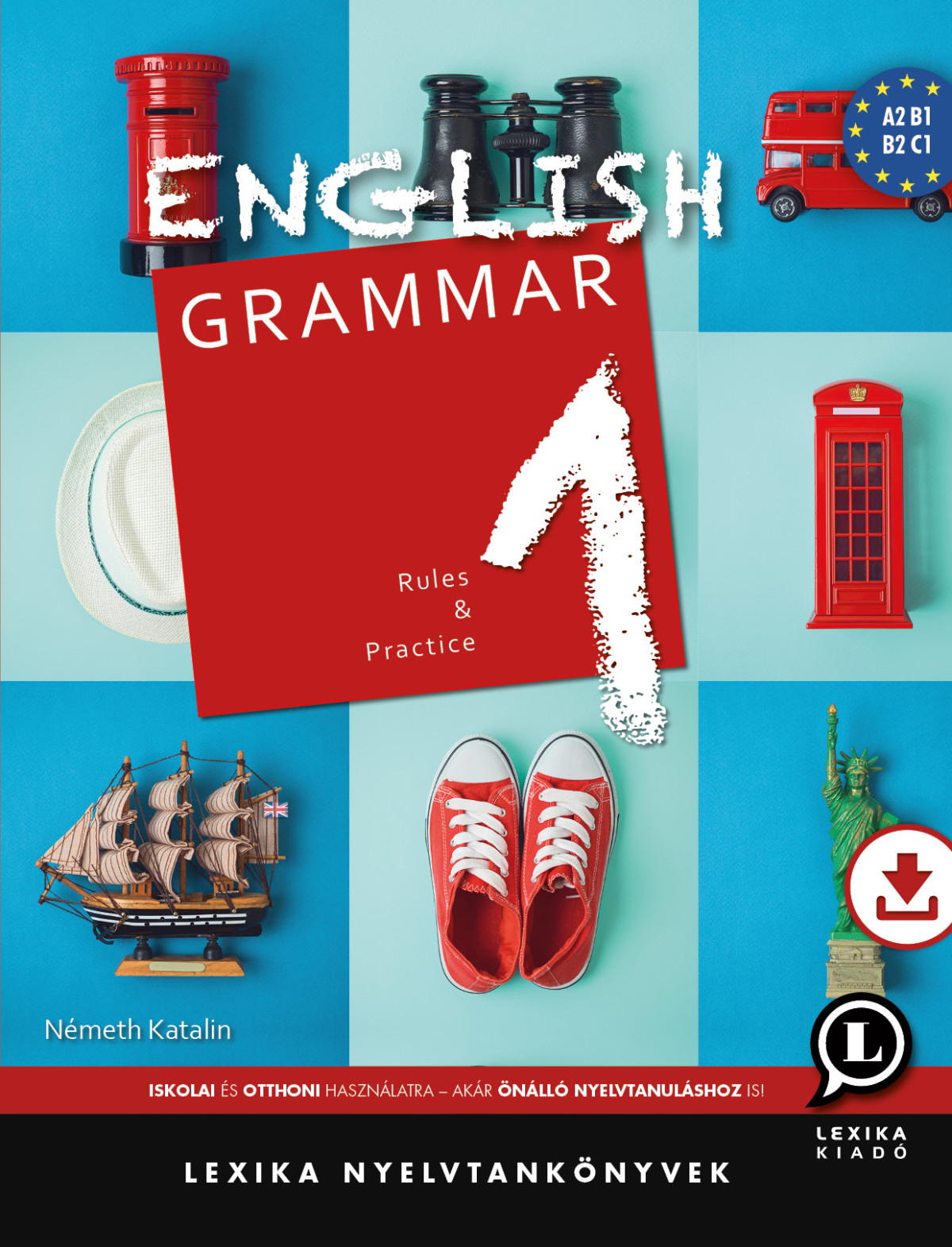 English Grammar 1 Rules And Practice 1st Edition Németh Katalin