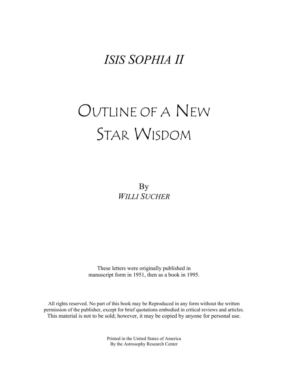 Isis Sophia Ii Outline Of A New Star Wisdom Willi Sucher