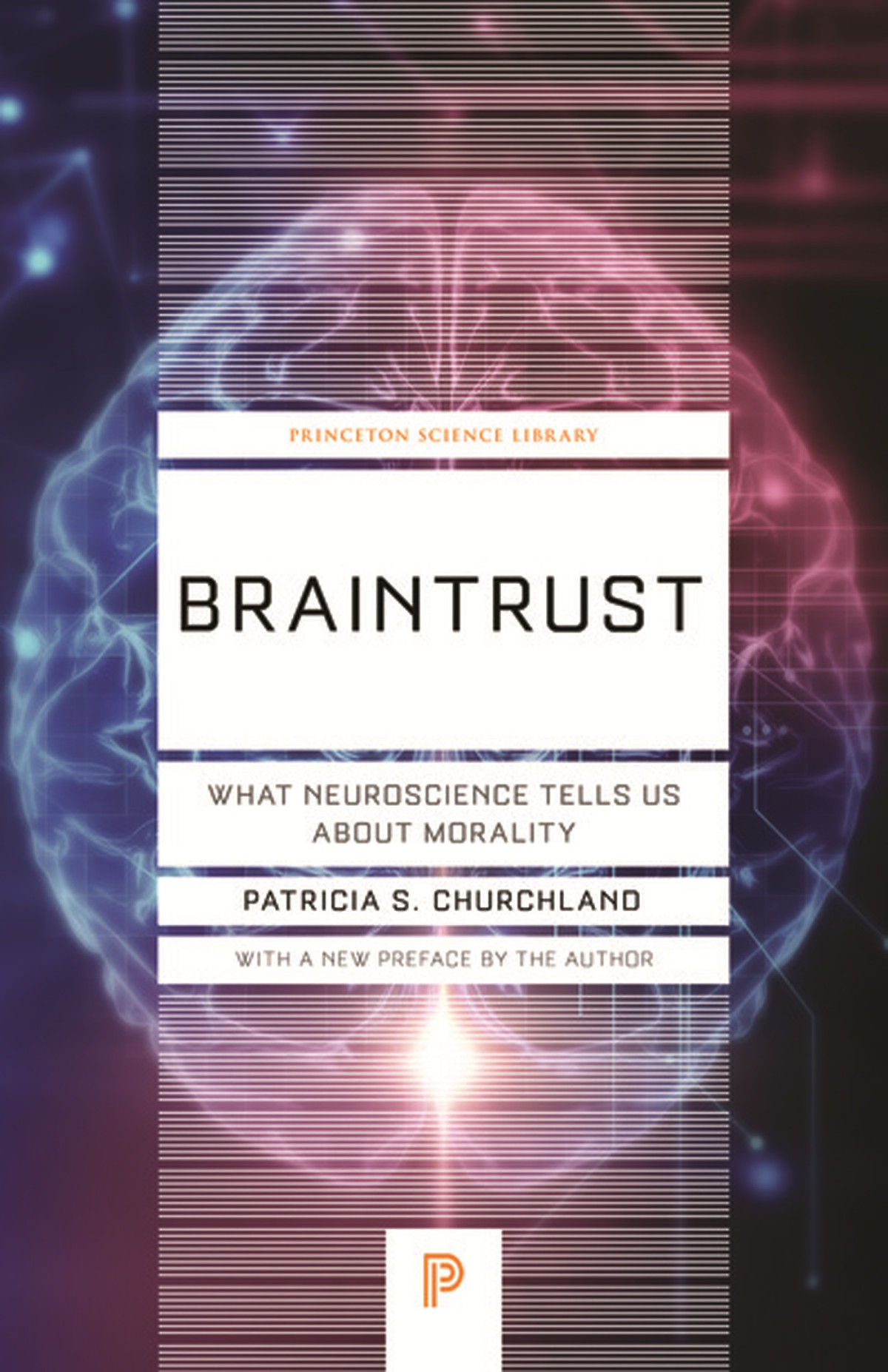 Braintrust Patricia S Churchland