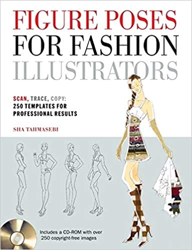 Figure Poses For Fashion Illustrators Sha Tahmasebi