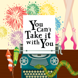 You Cant Take It With You Moss Hart George S Kaufman
