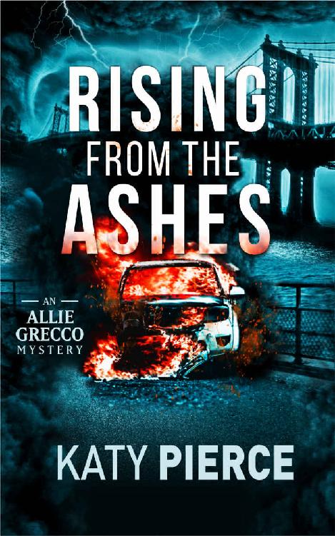 Rising From The Ashes Katy Pierce