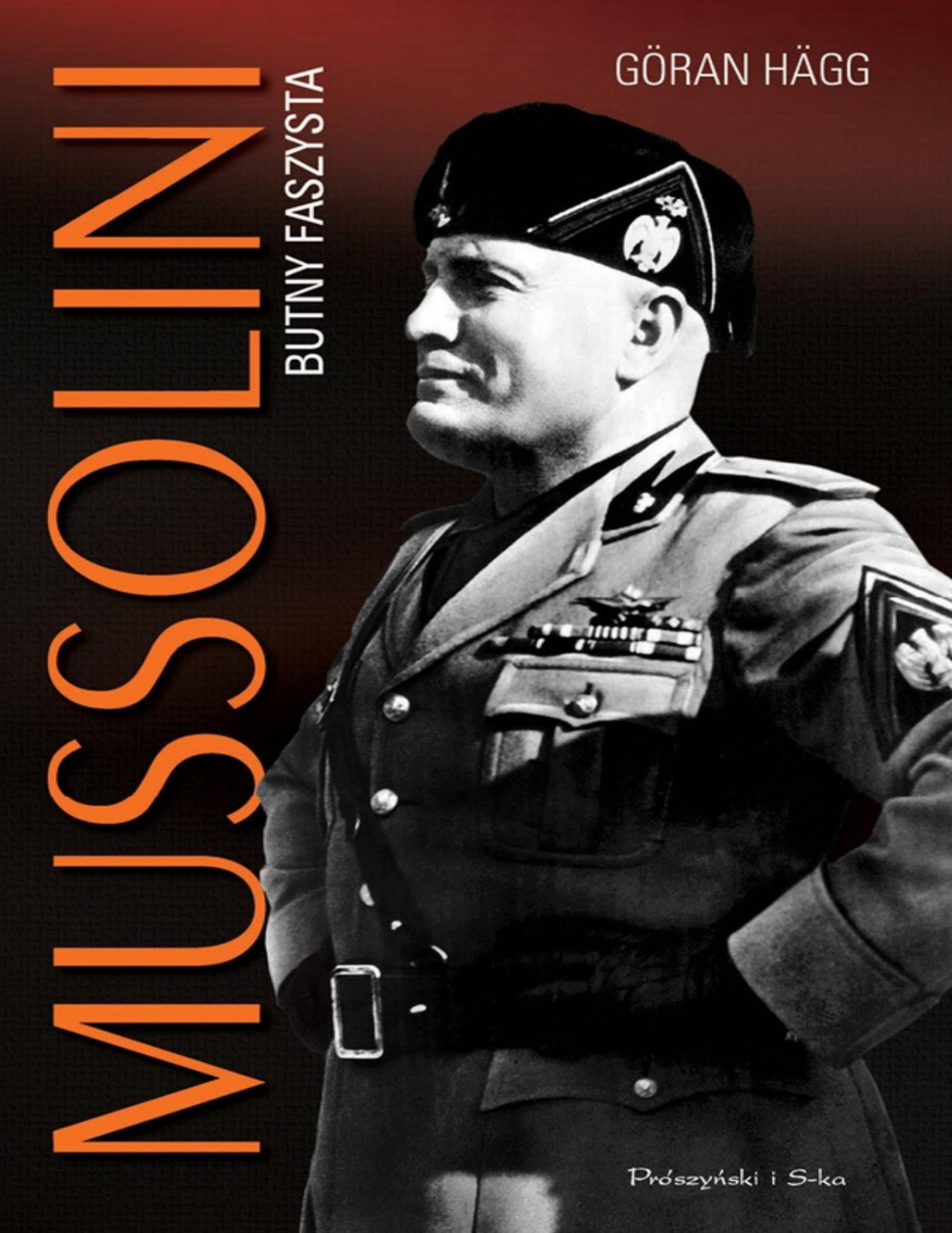 Mussolini Butny Faszysta Göran Hägg