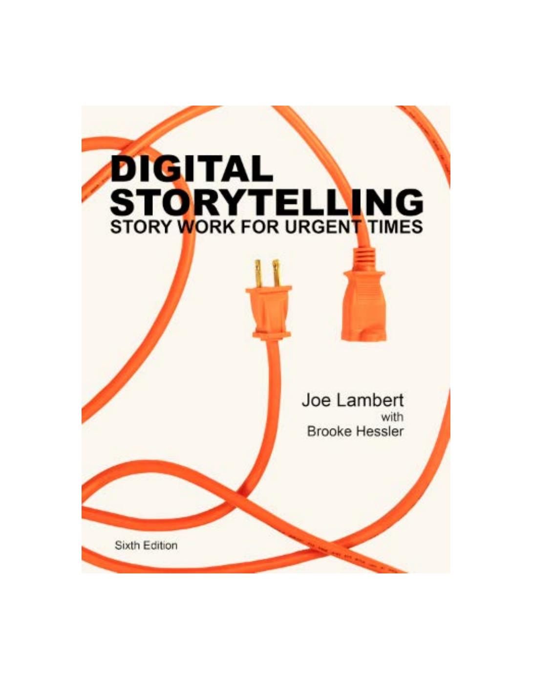 Digital Storytelling Story Work For Urgent Times Sixth Lambert