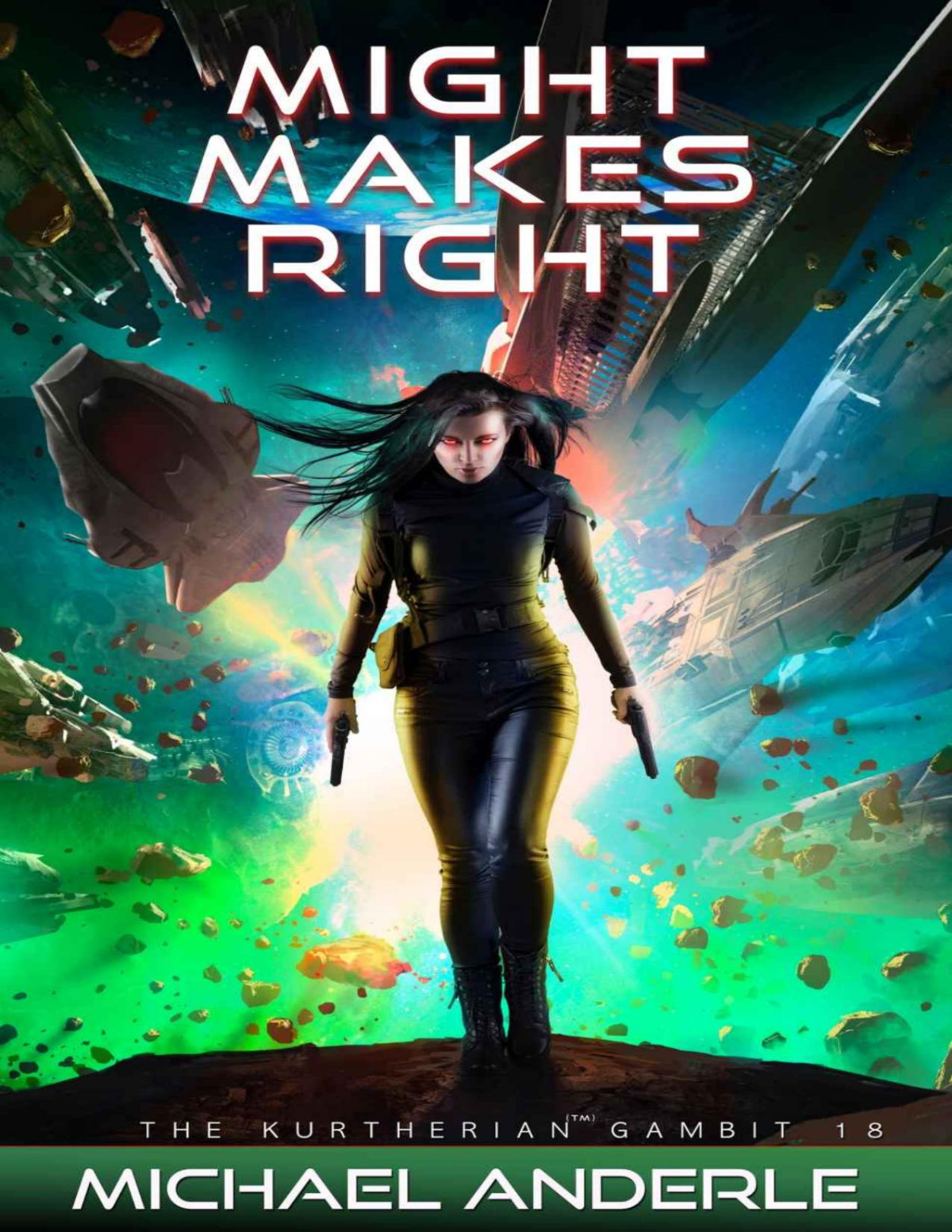 Might Makes Right The Kurtherian Gambit Book 18 Michael Anderle