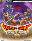 Dragon Quest Vi Realms Of Revelation Signature Series Guide Brady Games Signature Series Guide Bradygames