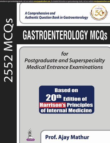 Gastroenterology Mcqs For Postgraduate And Superspecialty Medical Entrance Examinations 2019th Edition Ajay Mathur
