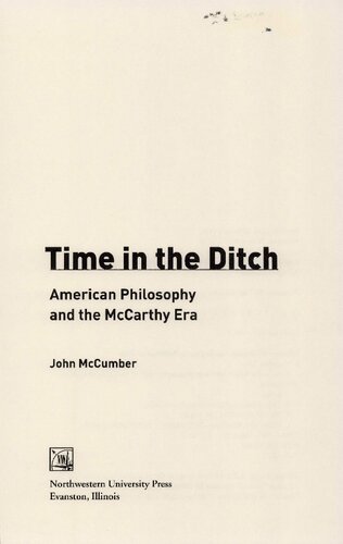 Time In The Ditch American Philosophy And The Mccarthy Era John Mccumber