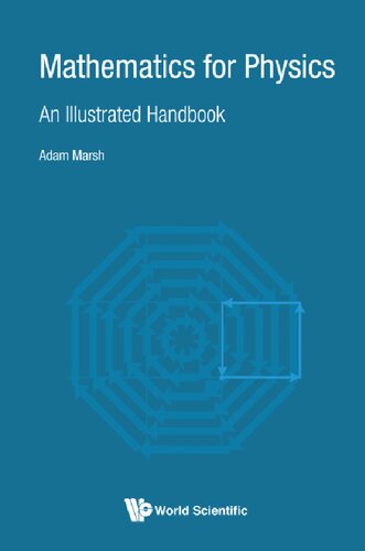 Mathematics For Physics An Illustrated Handbook 1st Edition Adam Marsh