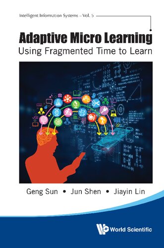 Adaptive Micro Learning Using Fragmented Time To Learn Geng Sun