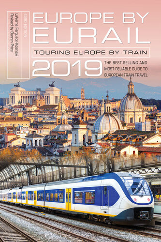Europe By Eurail 2019 43th Edition Laverne Fergusonkosinski