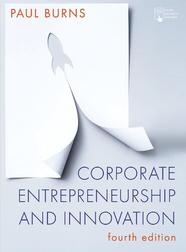 Corporate Entrepreneurship And Innovation 4th Edition Paul Burns