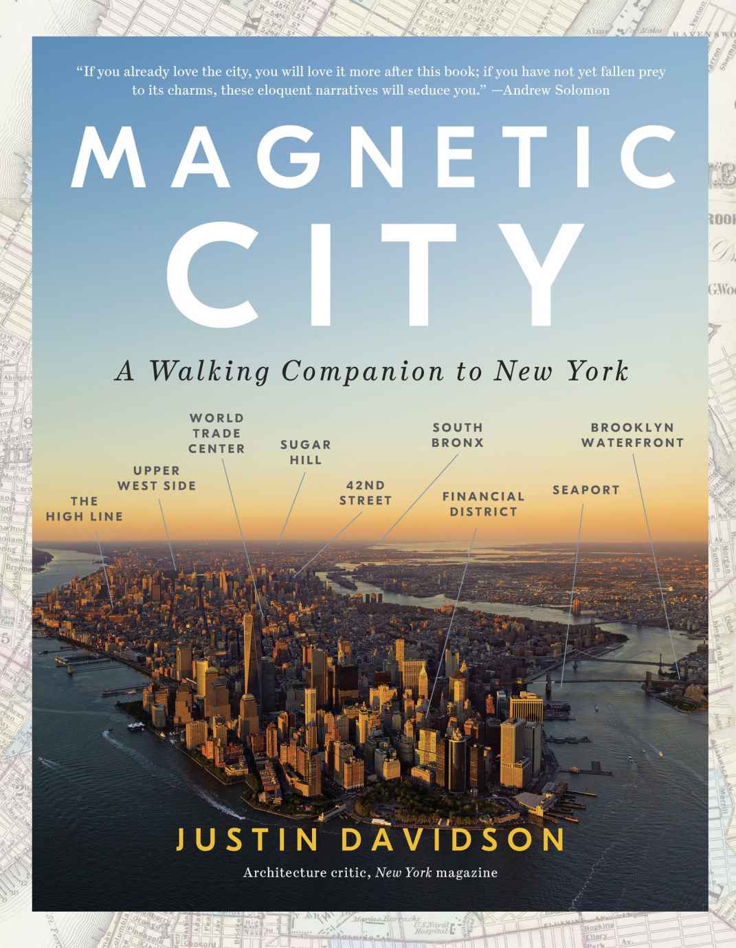 Magnetic City Justin Davidson