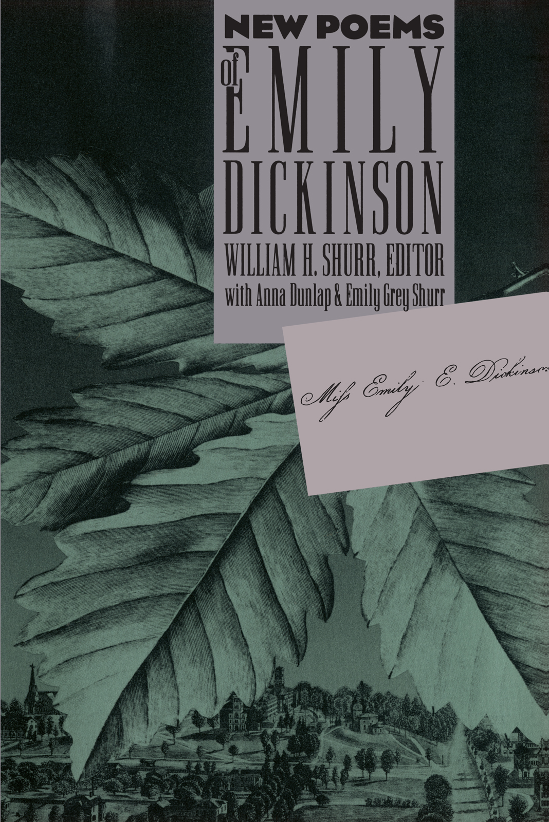 New Poems Of Emily Dickinson William H Shurr