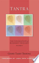 Tantra The Foundation Of Buddhist Thought Volume 6 Geshe Tashi Tsering