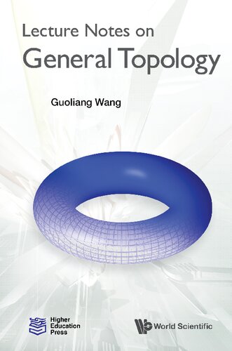 Lecture Notes On General Topology Guoliang Wang