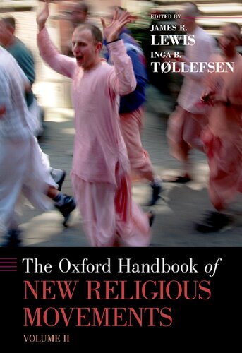 The Oxford Handbook Of New Religious Movements Volume Ii Oxford Handbooks 2nd Edition Inga B Tollefsen