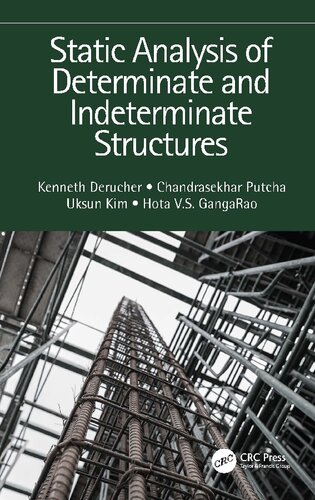 Static Analysis Of Determinate And Indeterminate Structures 1st Edition Derucher