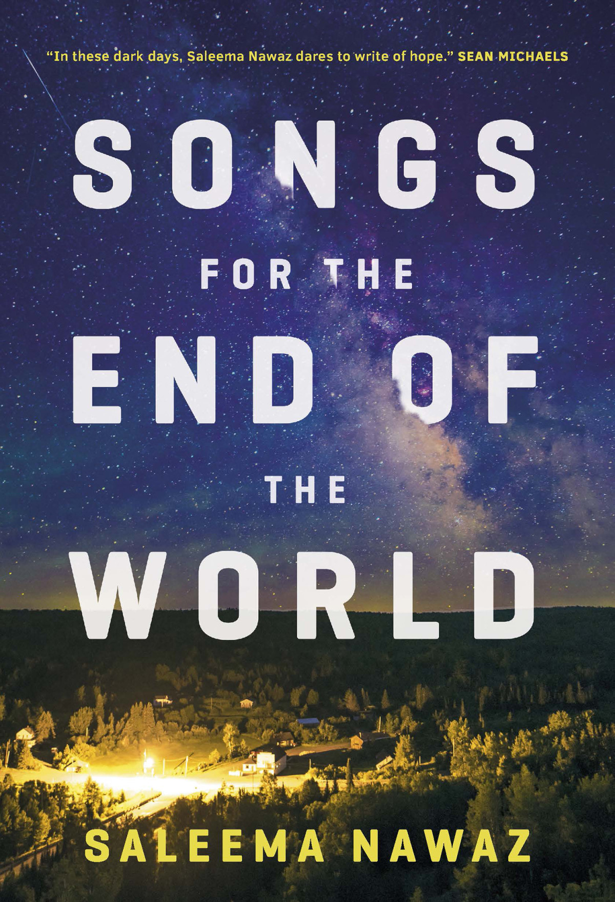 Songs For The End Of The World Saleema Nawaz