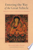 Entering The Way Of The Great Vehicle Dzogchen As The Culmination Of The Mahayana 1st Edition Rongzom Chkyi Zangpo
