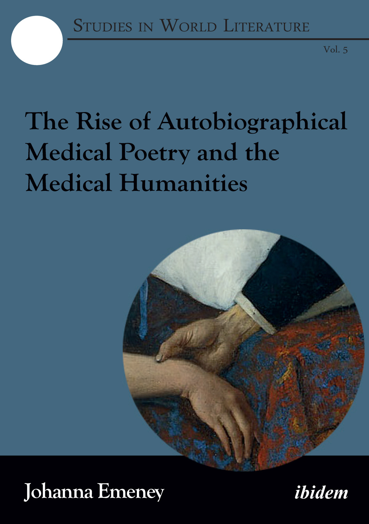 The Rise Of Autobiographical Medical Poetry And The Medical Humanities Johanna Emeney