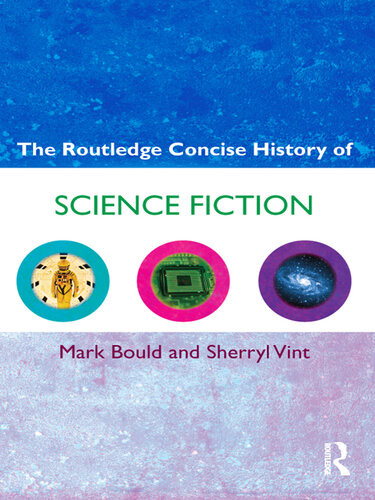 The Routledge Concise History Of Science Fiction Mark Bould Sherryl Vint