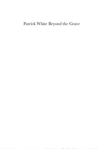 Patrick White Beyond The Grave Ian Henderson Anouk Lang