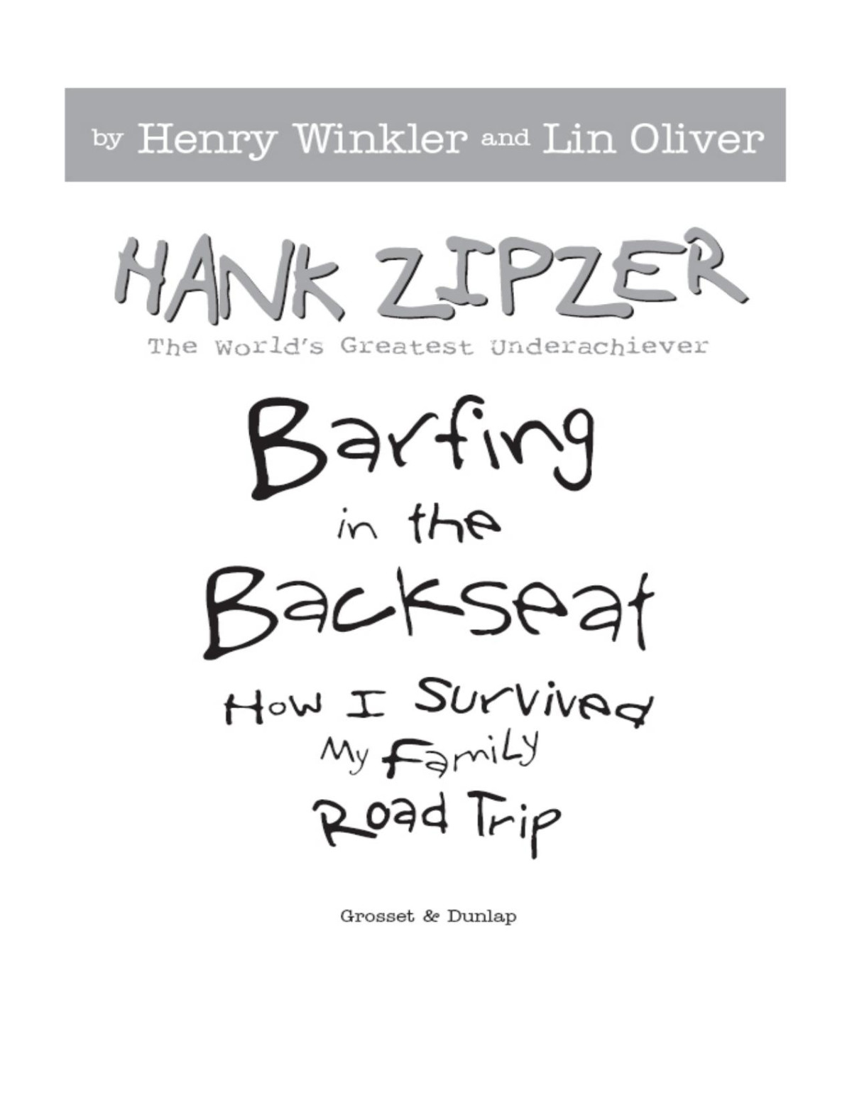 Barfing In The Backseat Henry Winkler Lin Oliver