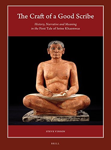 The Craft Of A Good Scribe Harvard Egyptological Studies Illustrated Vinson Steve